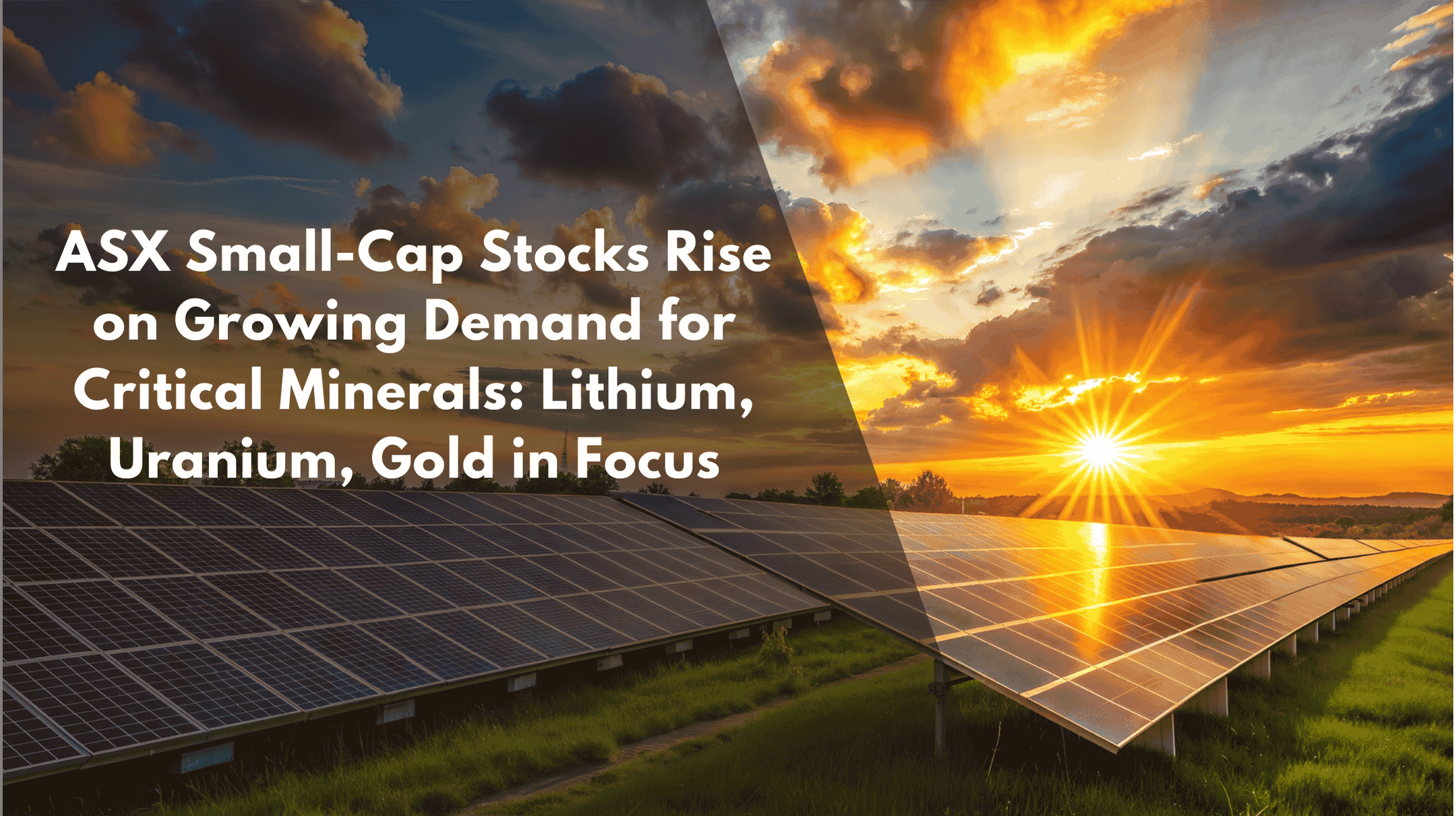 ASX Small-Cap Stocks Rise on Growing Demand for Critical Minerals: Lithium, Uranium, Gold in Focus