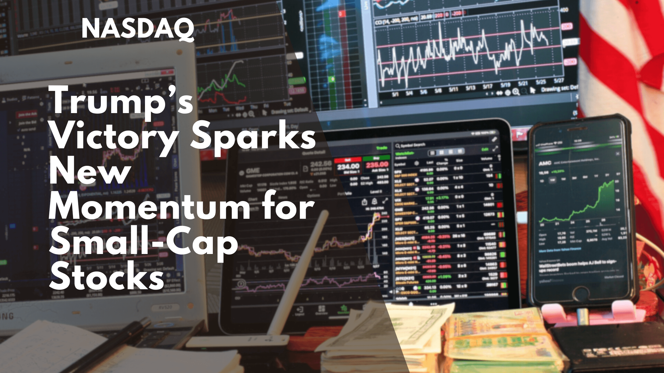 Trump’s Victory Sparks New Momentum for Small-Cap Stocks