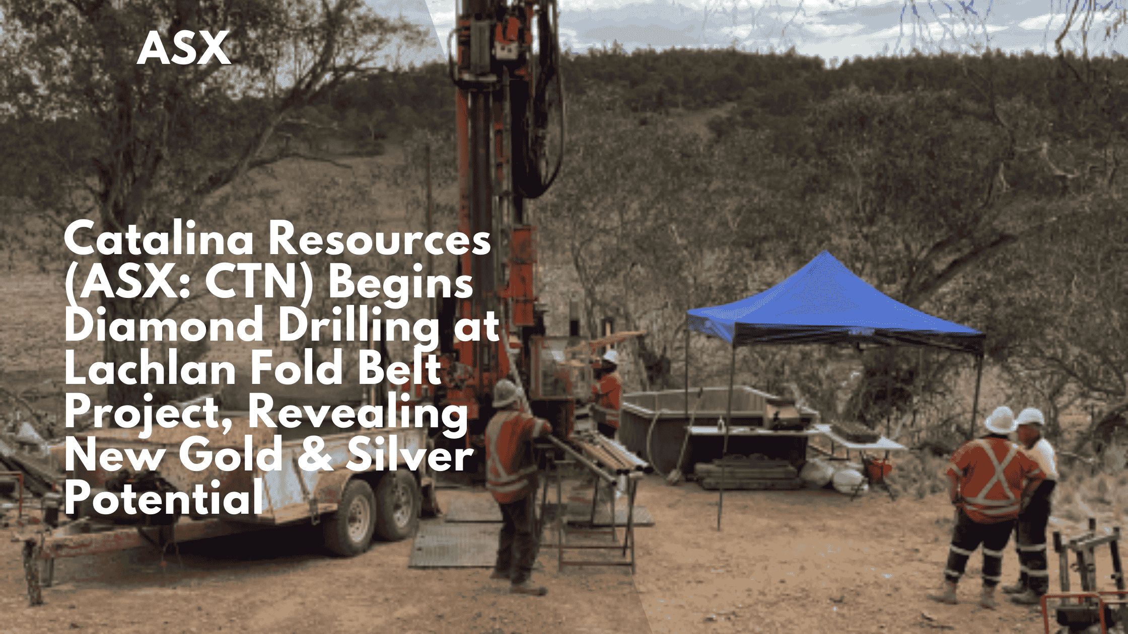 Catalina Resources Begins Diamond Drilling at Lachlan Fold Belt Project, Revealing New Gold & Silver Potential