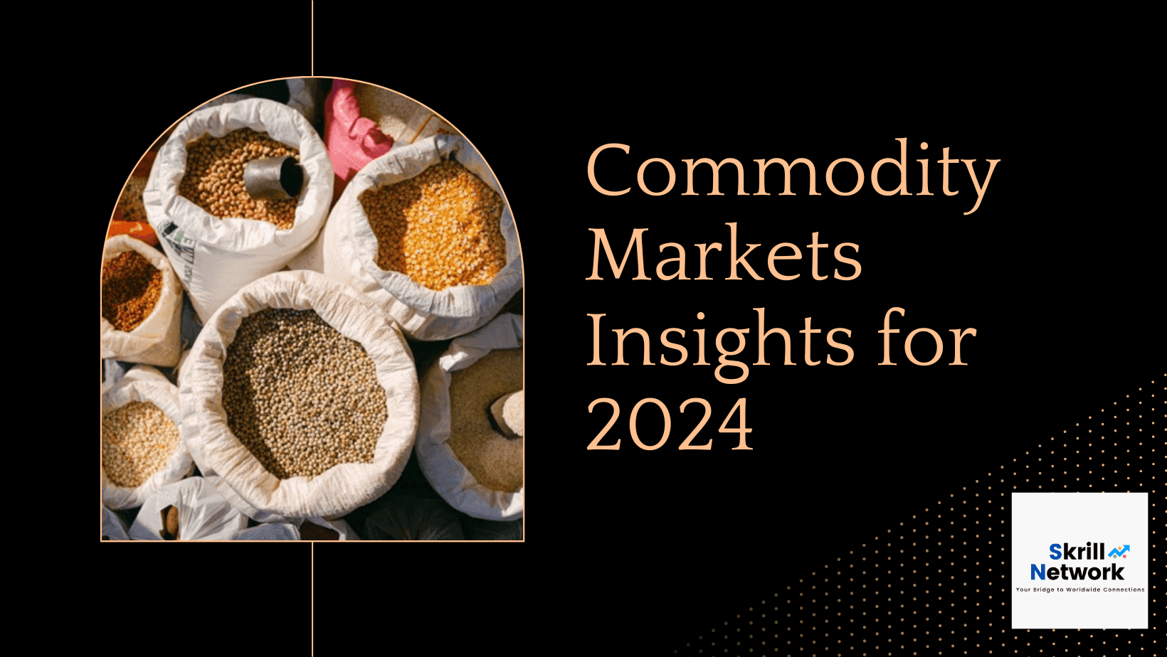 Commodity Markets Insights for 2024