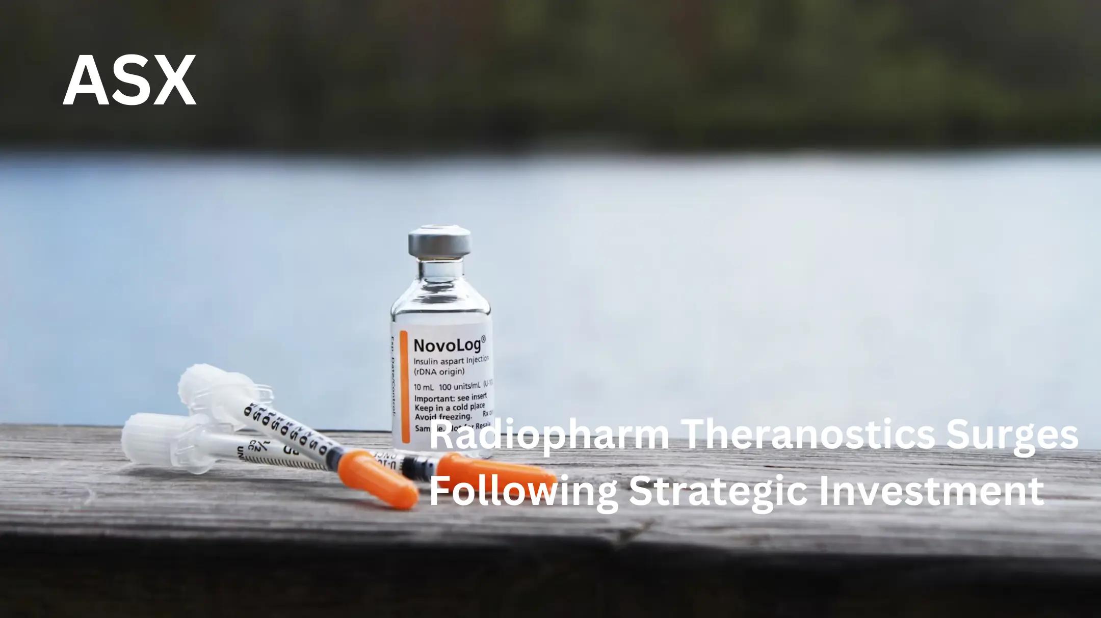 Radiopharm Theranostics Surges Following Strategic Investment