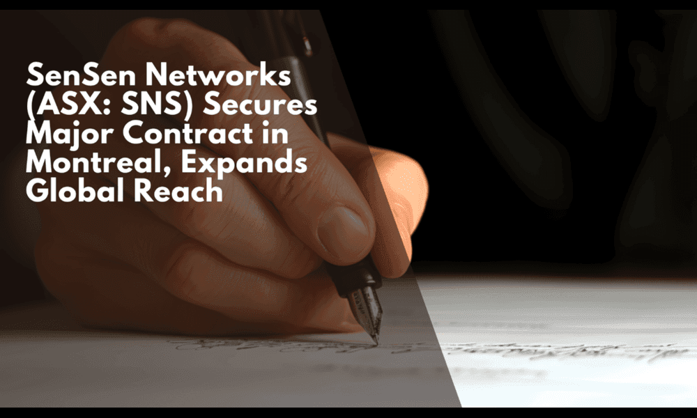 SenSen Networks Secures Major Contract in Montreal, Expands Global Reach