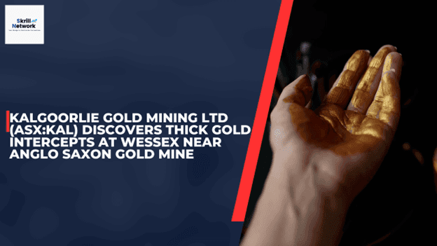 Kalgoorlie Gold Mining Discovers Thick Gold Intercepts at Wessex Near Anglo Saxon Gold Mine