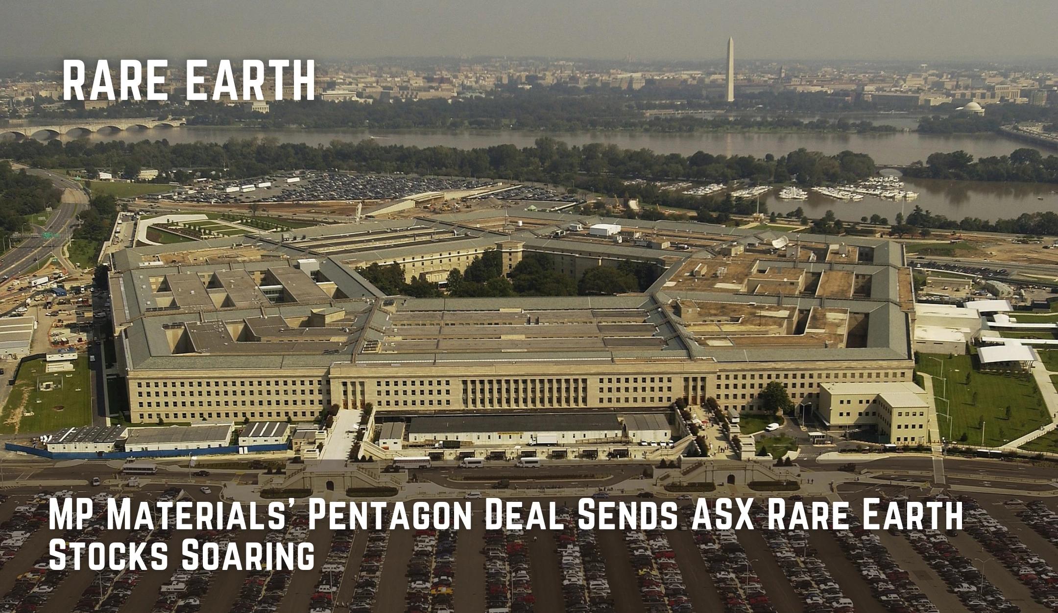 MP Materials’ Pentagon Deal Sends ASX Rare Earth Stocks Soaring